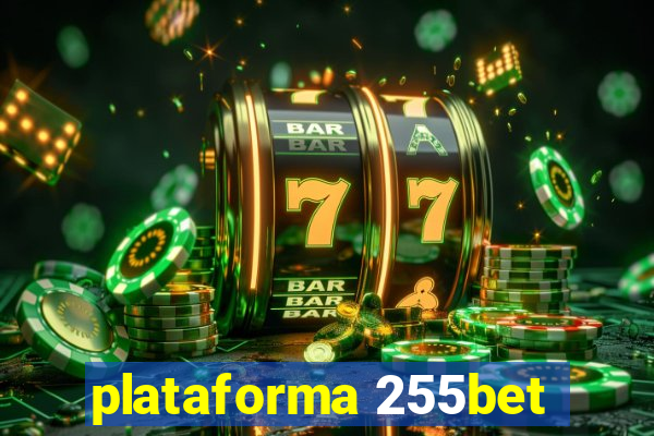 plataforma 255bet